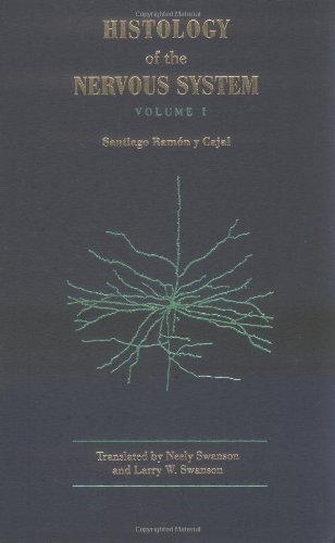 Histology of the Nervous System of Man and Vertebrates (History of Neuroscience, No 6) (2 Volume Set) by S. Ramon y Cajal, Oxford University Press
