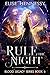 Rule the Night (Blood Legac...