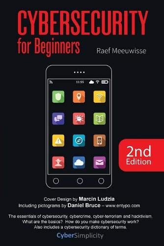 Cybersecurity for Beginners by Raef Meeuwisse, Cyber Simplicity Ltd (Unknown Binding)