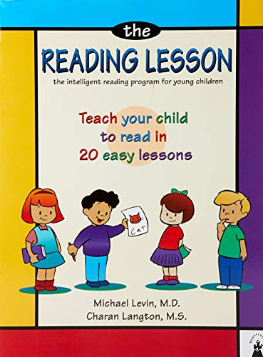 The Reading Lesson: Teach Your Child to Read in 20 Easy Lessons by Michael Levin MD, Mountcastle Company