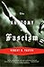 The Anatomy of Fascism by Robert O. Paxton