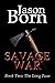 Savage War (The Long Fuse Book 2)