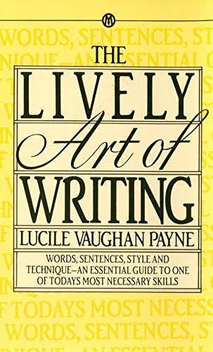 The Lively Art of Writing by Lucile Vaughan Payne, Berkley