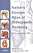 Netter's Concise Atlas of Orthopaedic Anatomy (Netter Basic Science) by Jon C. Thompson MD, Saunders