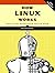 How Linux Works, 2nd Edition by Brian  Ward