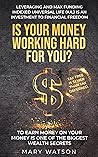 MAKE YOUR MONEY W...