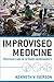 Improvised Medicine: Provid...