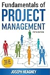 Fundamentals of Project Managementw by Joseph Heagney, AMACOM Fundamentals of Project Managementw by Joseph Heagney, AMACOM