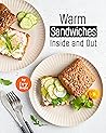 Warm Sandwiches by Ivy Hope