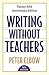 Writing without Teachers