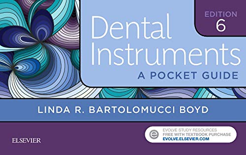 Dental Instruments: A Pocket Guide by Linda Bartolomucci Boyd CDA  RDA  BA, Saunders