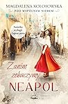 Zanim zobaczymy Neapol (Pod wspólnym niebem, #2)