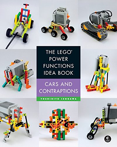 The LEGO Power Functions Idea Book, Vol. 2: Cars and Contraptions by Yoshihito Isogawa, No Starch Press