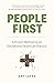 People First: A Proven Method for an Exceptional Healthcare Practice