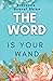 The Word is Your Wand: Crea...
