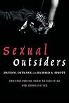 Sexual Outsiders: Understanding BDSM Sexualities and Communities by David Ortmann, Rl