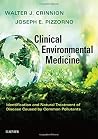 Clinical Environmental Medicine: Identification and Natural Treatment of Diseases Caused by Common Pollutants by Walter J. Crinnion, Elsevier