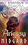 Ariessy of Midgard: A Norse Myth Retelling, Urban Fantasy - Large Print