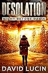 Night Before Dawn (Desolation #5)