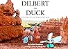 Dilbert the Duck Visits Bryce Canyon National Park by Debbie Houghton Dilbert the Duck Visits Bryce Canyon National Park by Debbie Houghton