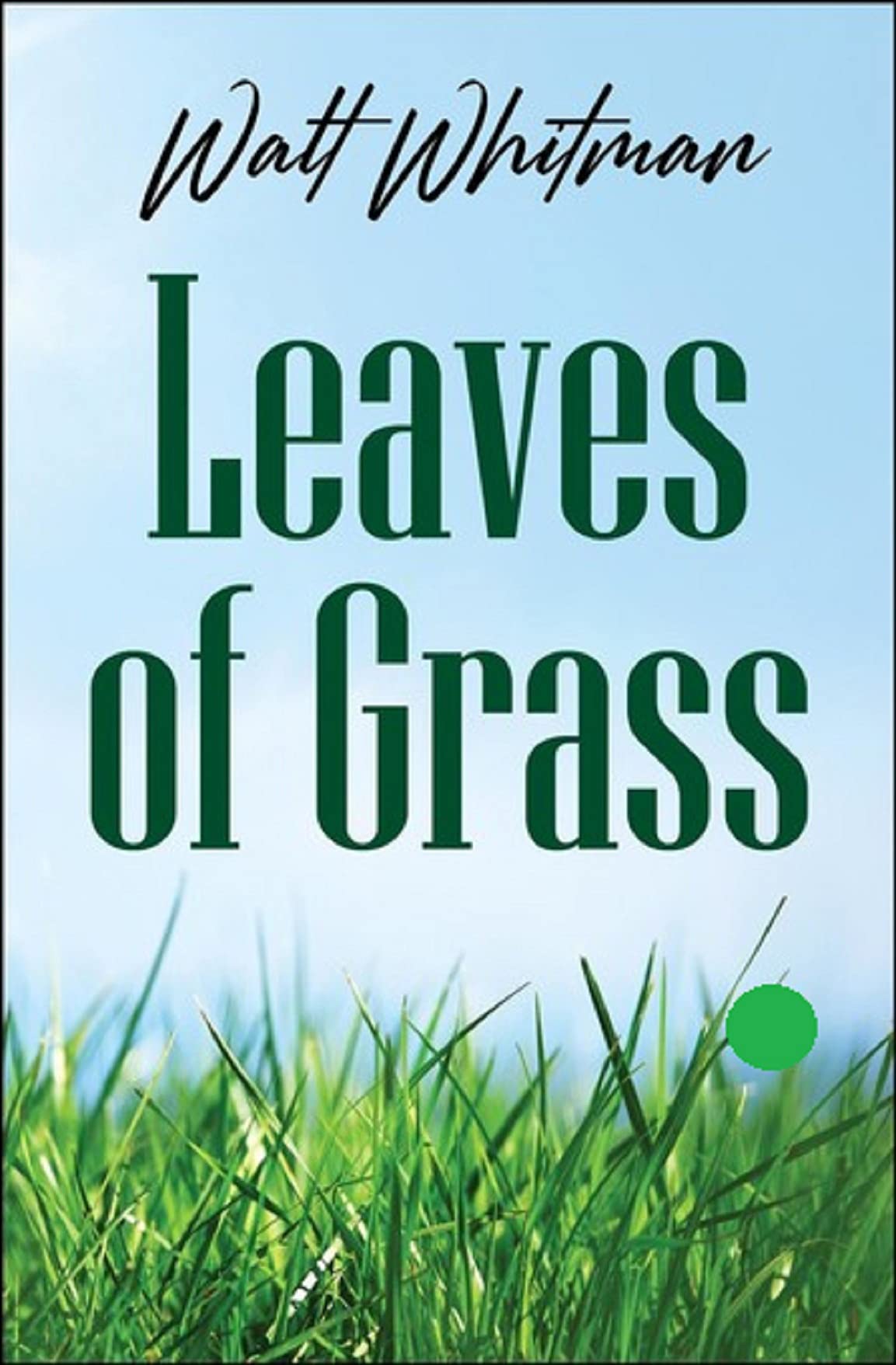 Leaves of Grass: The Original 1855 Edition