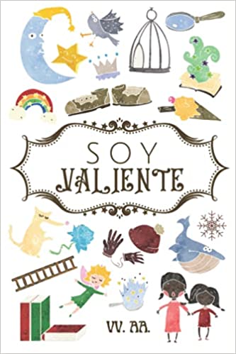 Soy Valiente Antología benéfica
