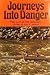 Journeys into Danger by Alan C. Jenkins