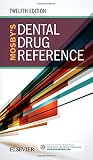 Mosby's Dental Drug Reference by Arthur H. Jeske DMD  PhD, Mosby