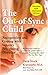 The Out-of-Sync Child (The Out-of-Sync Child Series)