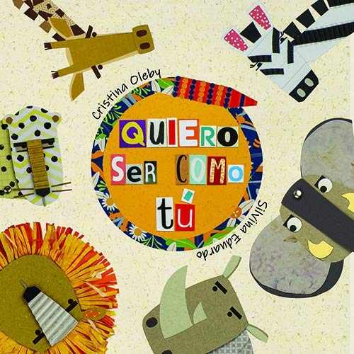 Quiero ser como tú (Hardcover)