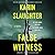 False Witness by Karin Slaughter