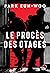 Le procès des otages