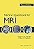 Review Questions for MRI by Carolyn Kaut Roth, Wiley-Blackwell