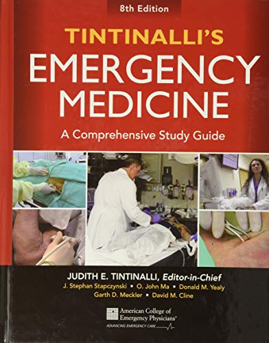 Tintinalli's Emergency Medicine: A Comprehensive Study Guide, 8th edition by Judith E. Tintinalli, McGraw-Hill Education / Medical