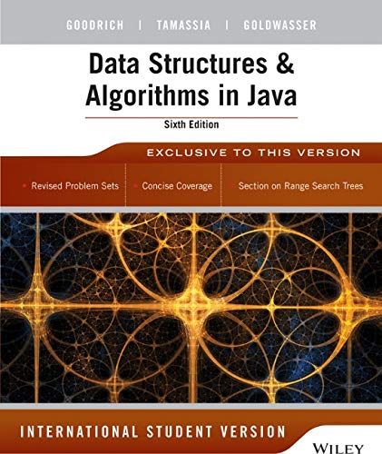 Data Structures and Algorithms in Java by Michael T. Goodrich, Wiley