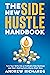 THE NEW SIDE HUSTLE HANDBOOK by Andrew Richards