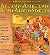 One-Hundred-and-One African-American Read-Aloud Stories One-Hundred-and-One African-American Read-Aloud Stories