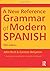 Spanish Grammar Pack: A New...