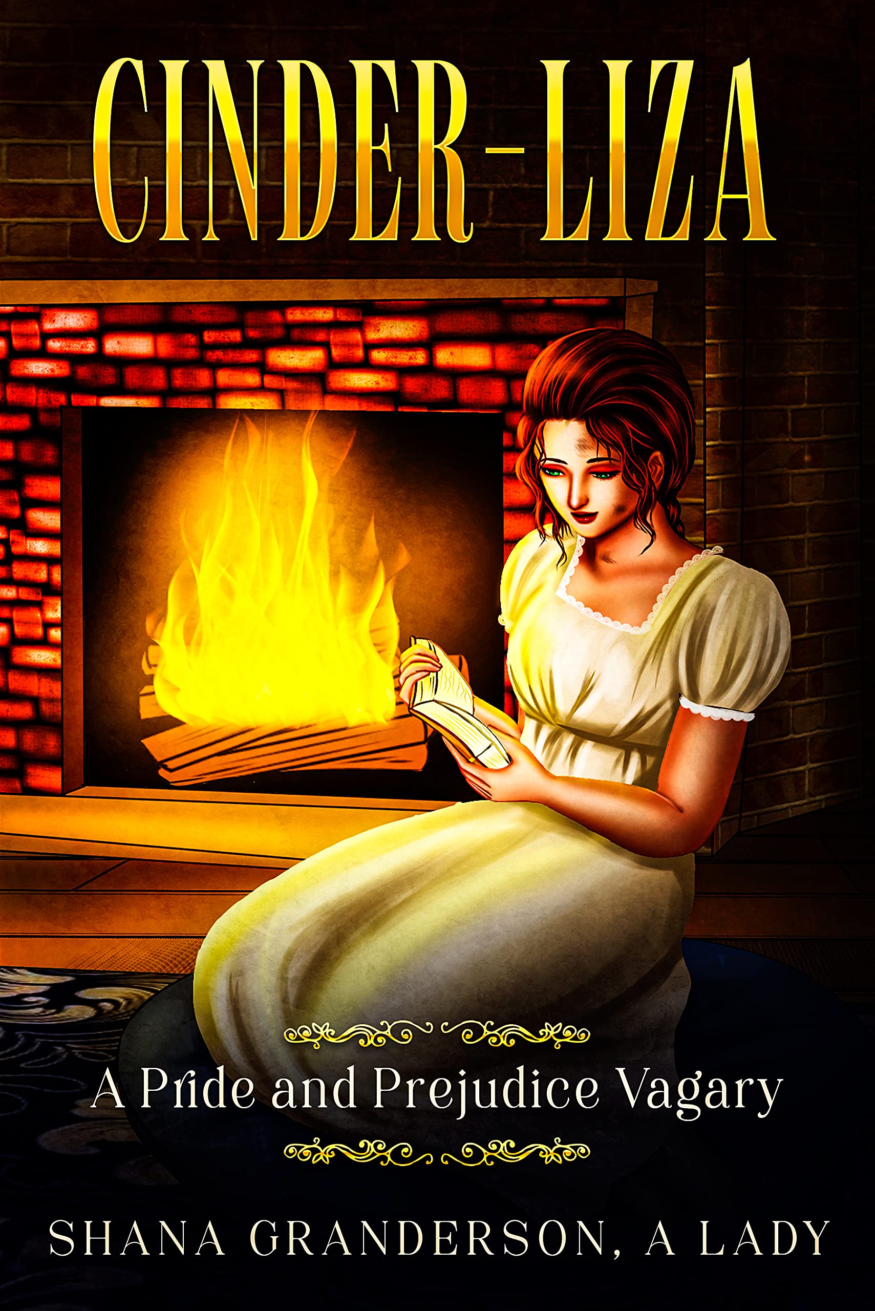 Cinder-Liza: A Pride and Prejudice Vagary (Kindle Edition)