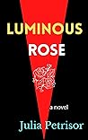 Luminous Rose