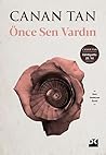 Önce Sen Vardın