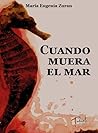 Cuando muera el mar