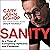 Sanity: In a Time of Conspiracy, Upheaval, and Pandemic