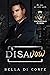 Disavow (Underworld Kings) by Bella Di Corte