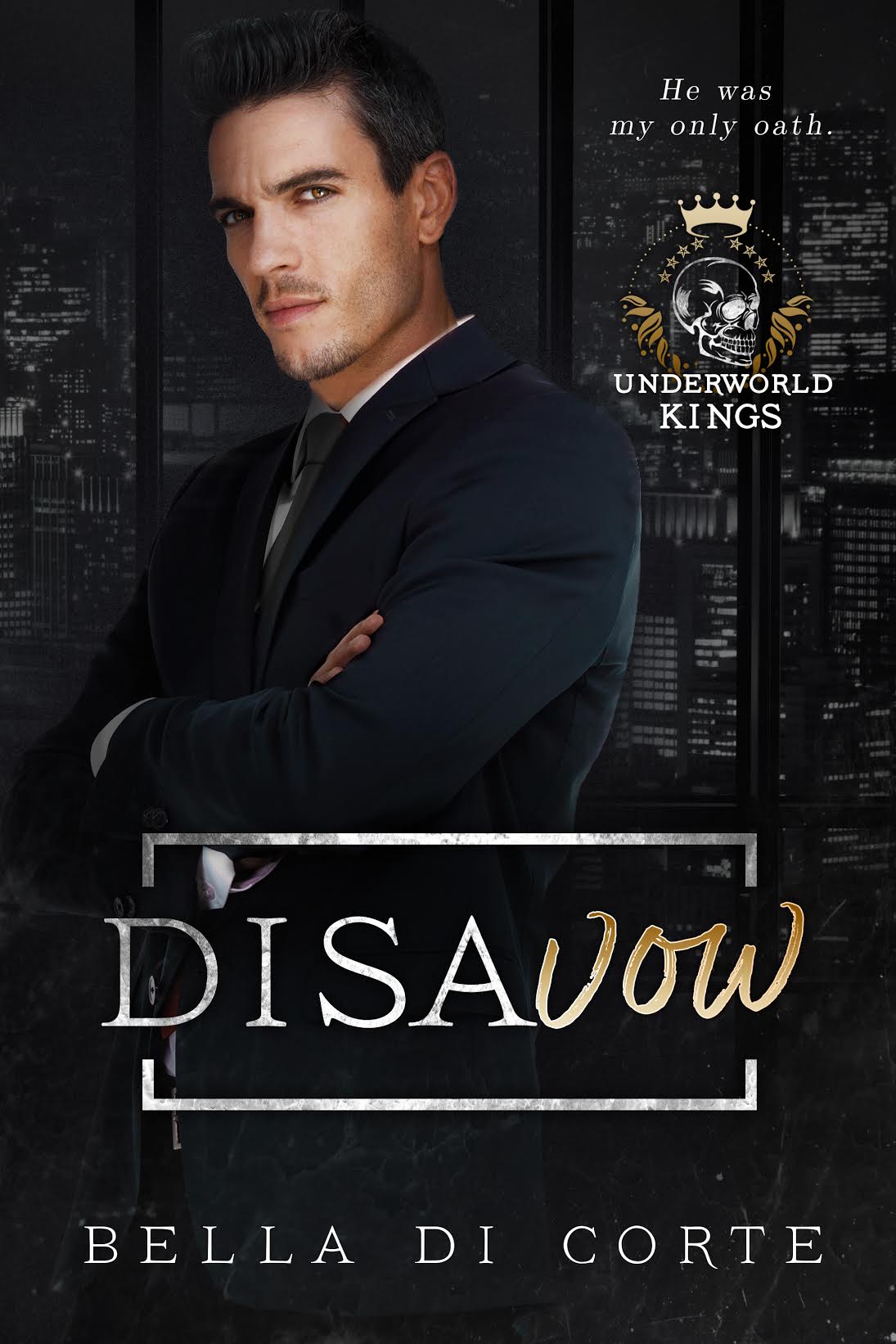 Disavow (Underworld Kings)