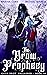 The Drow Prophecy (Goth Drow Unleashed, #14)