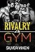 Rivalry at the Gym