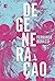 Degeneração by Fernando Bonassi