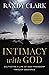 Intimacy with God: Cultivating a Life of Deep Friendship Through Obedience
