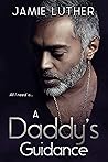 A Daddy’s Guidance